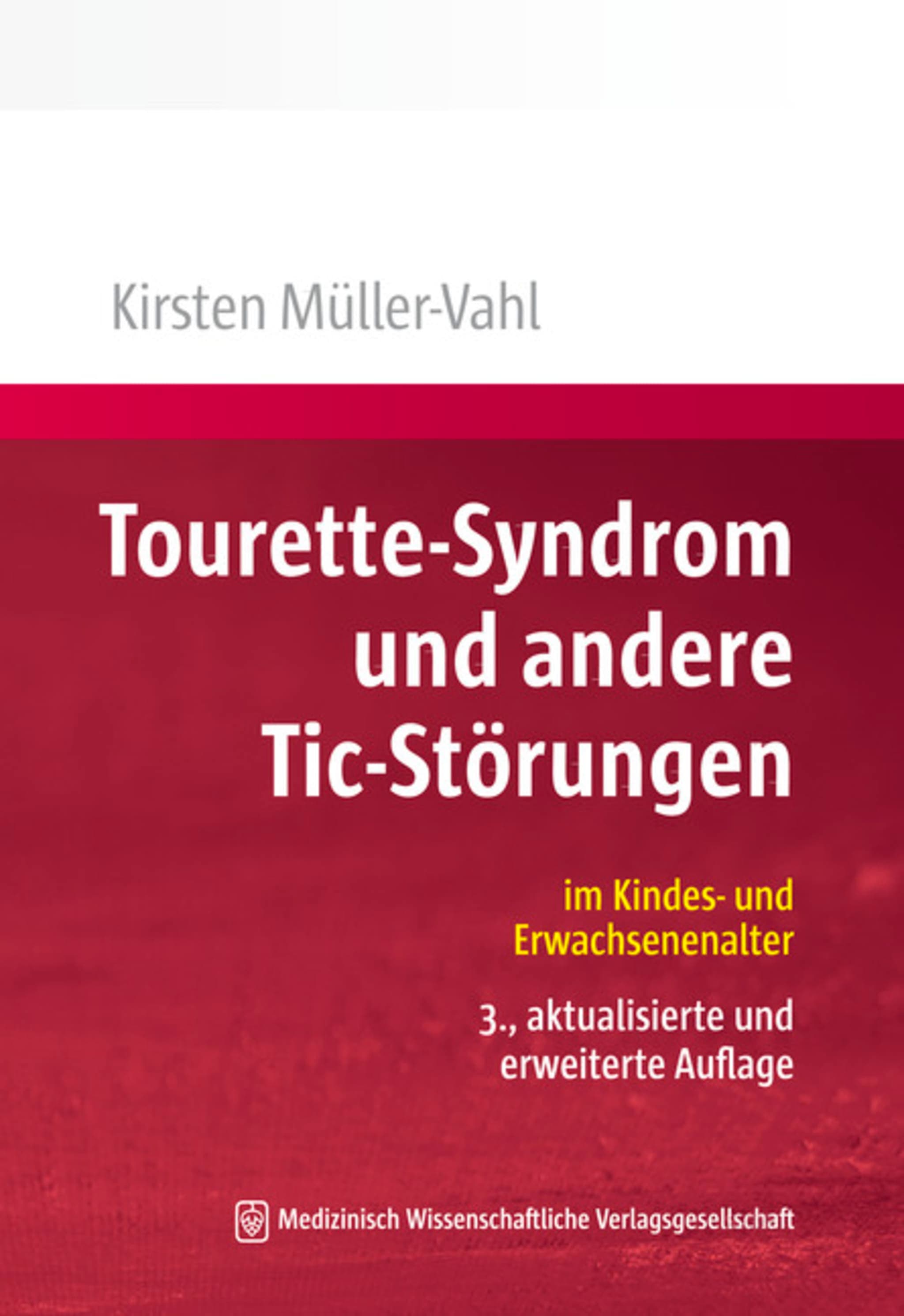Tourette-Syndrom und andere Tic-Störungen