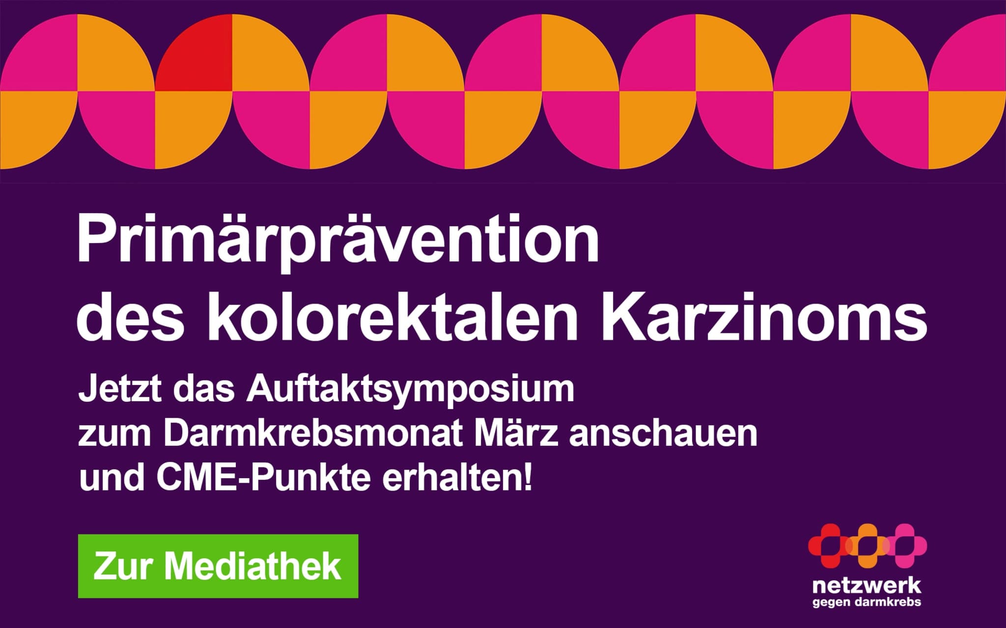 Hier geht es zur CME Fortbildung vom Netzwerk gegen Darmnkrebs 2025
